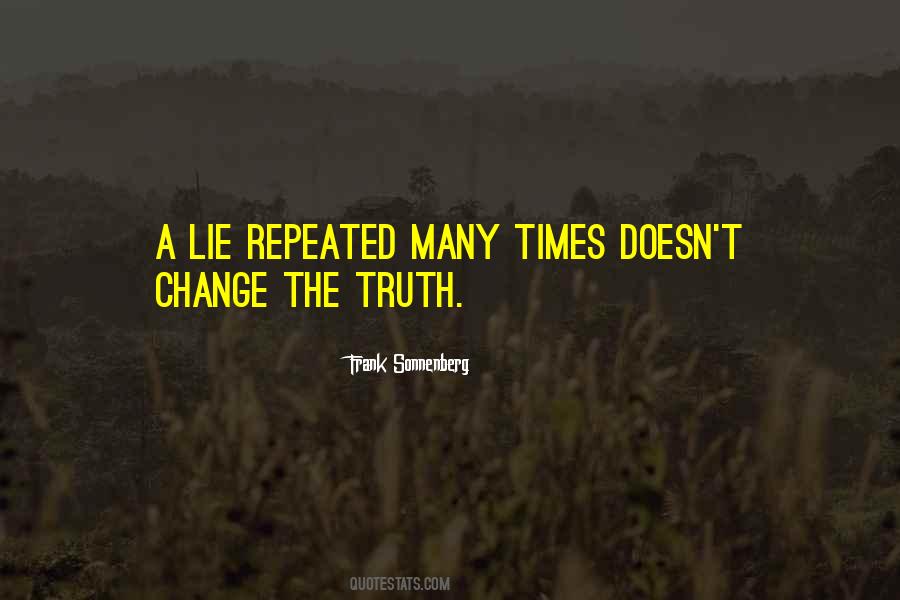 A Lie Repeated Quotes #1056302