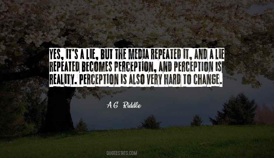 A Lie Repeated Quotes #1059117