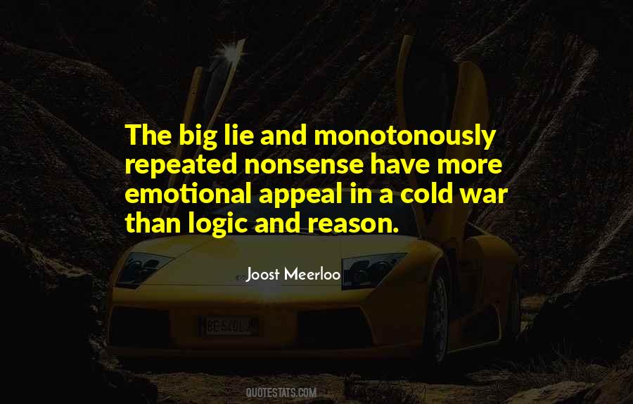 A Lie Repeated Quotes #1540988