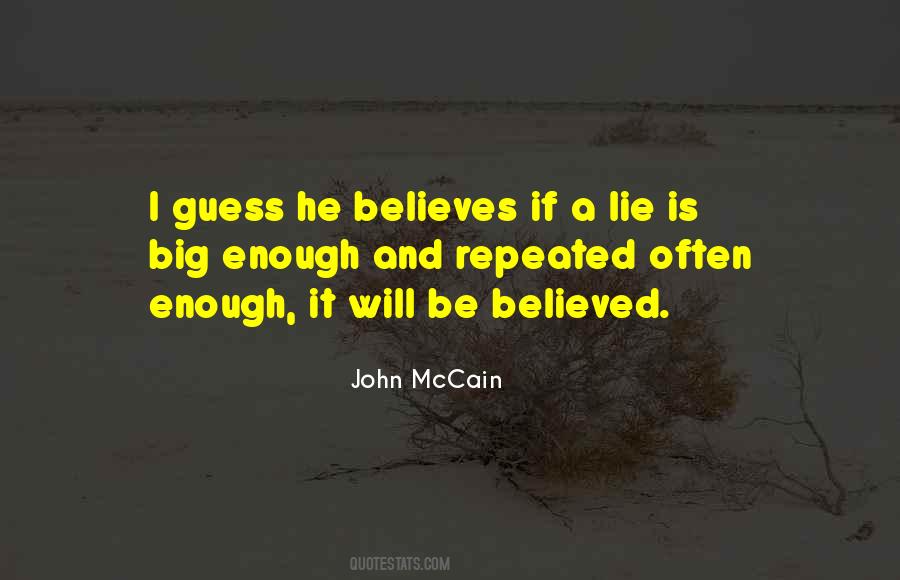 A Lie Repeated Quotes #1666042