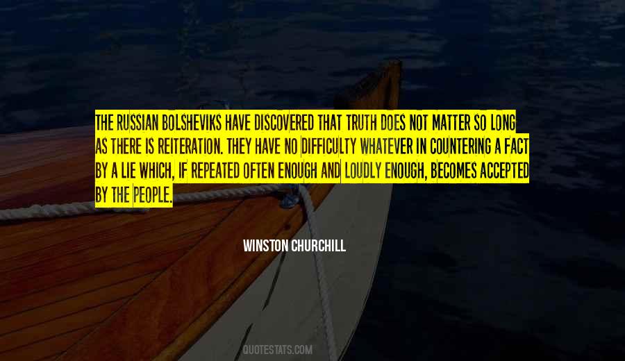 A Lie Repeated Quotes #437752