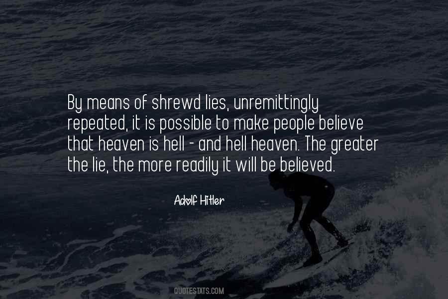 A Lie Repeated Quotes #488391