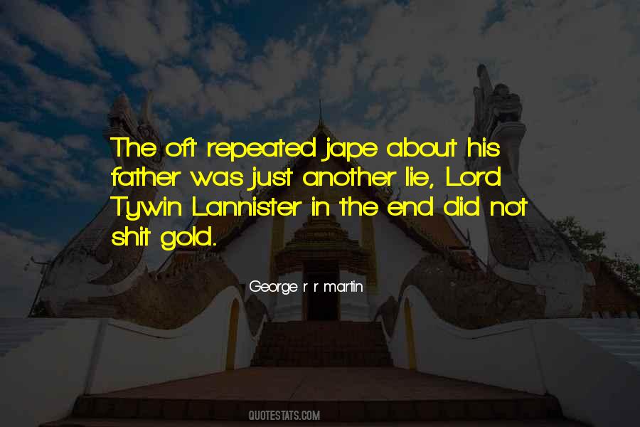 A Lie Repeated Quotes #814536