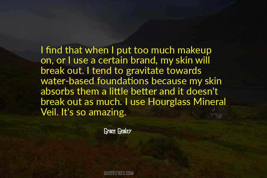 A Little Makeup Quotes #1016645