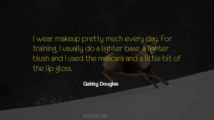 A Little Makeup Quotes #1807001