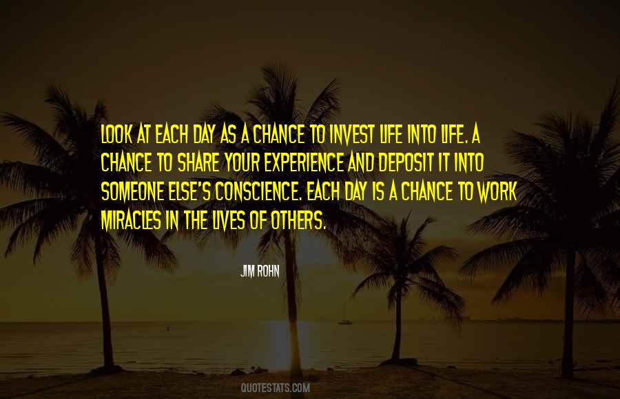 Each Day Is A Miracle Quotes #1360723