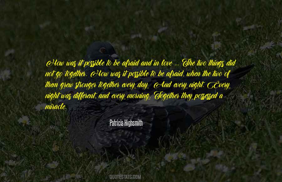 Each Day Is A Miracle Quotes #208363