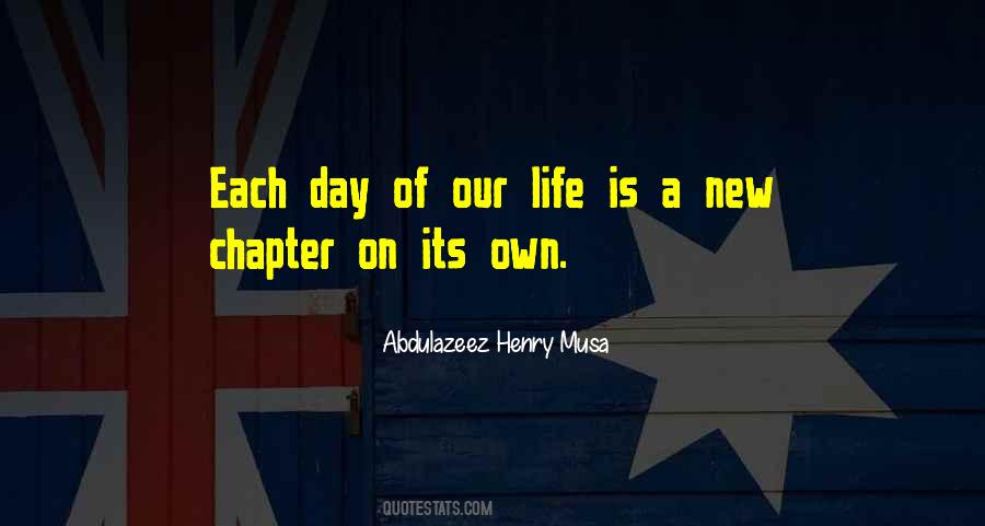 Each Day Is New Quotes #1490033