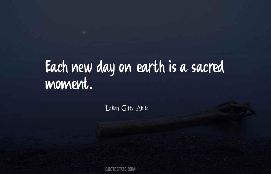 Each Day Is New Quotes #483808