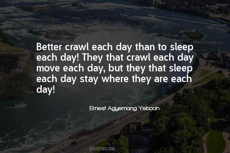 Better Each Day Quotes #1413422