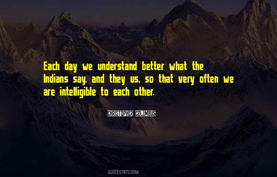 Better Each Day Quotes #1674579