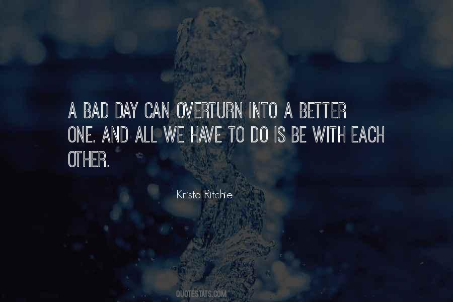 Better Each Day Quotes #172884