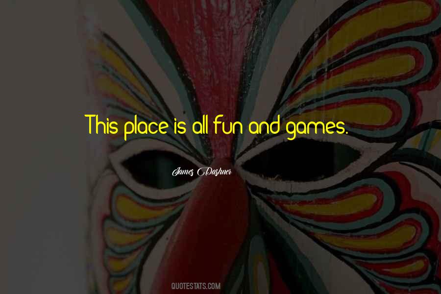 All Fun Quotes #1311156
