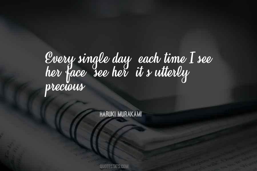 Each Day Is Precious Quotes #156409