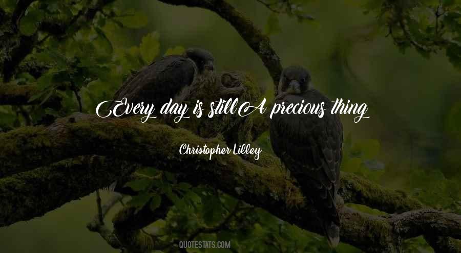 Each Day Is Precious Quotes #239755