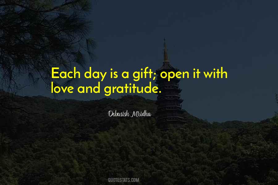 Each Day Is Quotes #112323