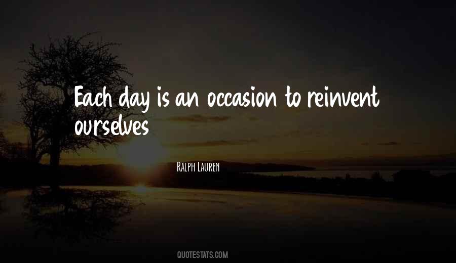 Each Day Is Quotes #1655840