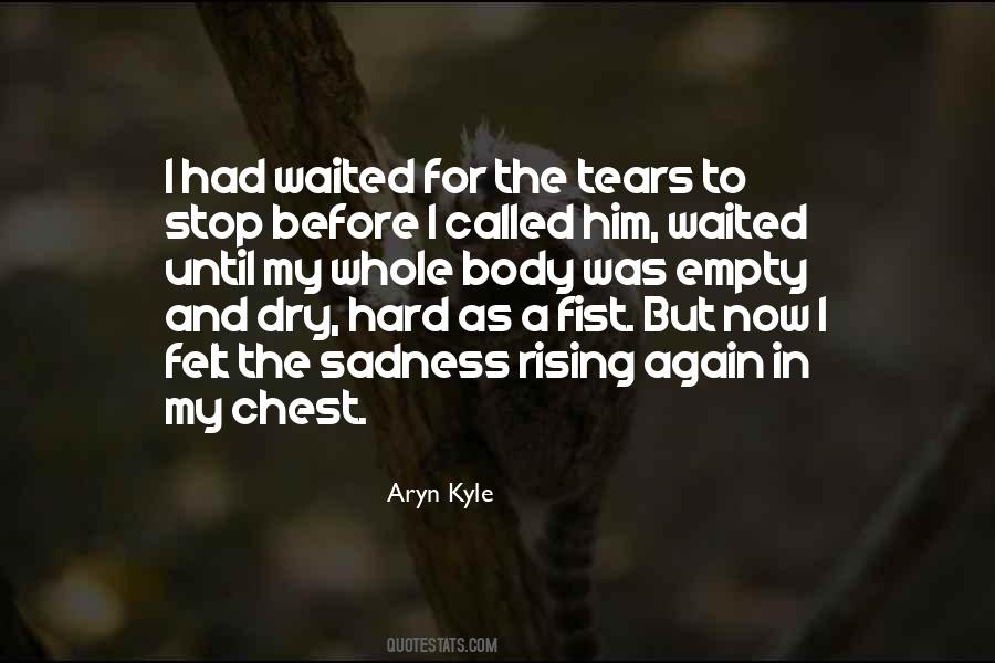 Felt So Empty Quotes #144600