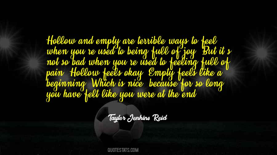 Felt So Empty Quotes #1729089