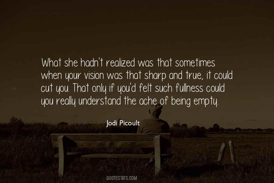 Felt So Empty Quotes #523812
