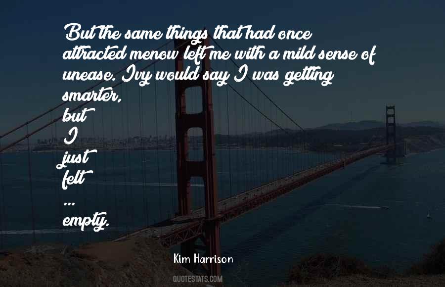 Felt So Empty Quotes #748078