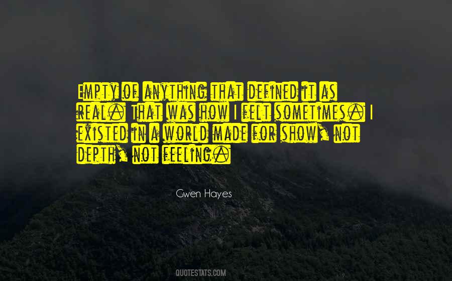 Felt So Empty Quotes #821845