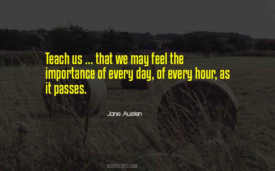 Each Day Passes Quotes #813719