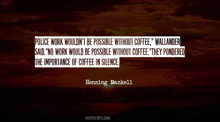 Work Silence Quotes #1104671