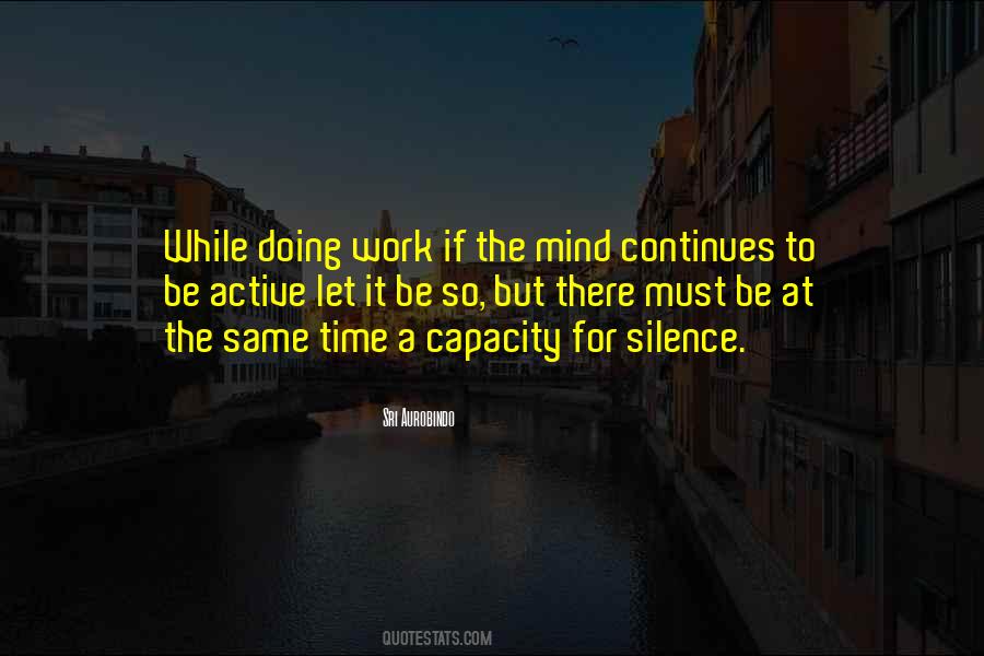 Work Silence Quotes #165910