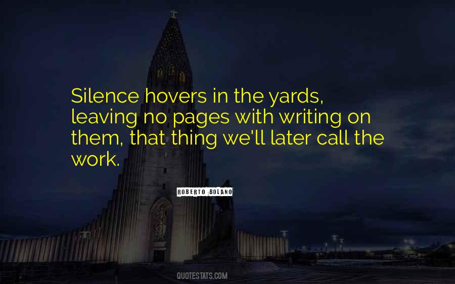 Work Silence Quotes #1751792