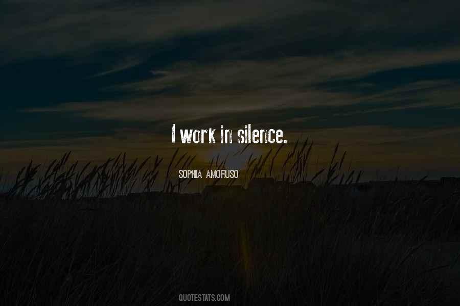 Work Silence Quotes #487319