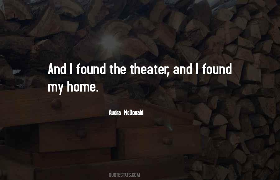 Quotes About The Theater #1100691