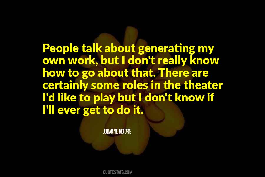 Quotes About The Theater #1142780