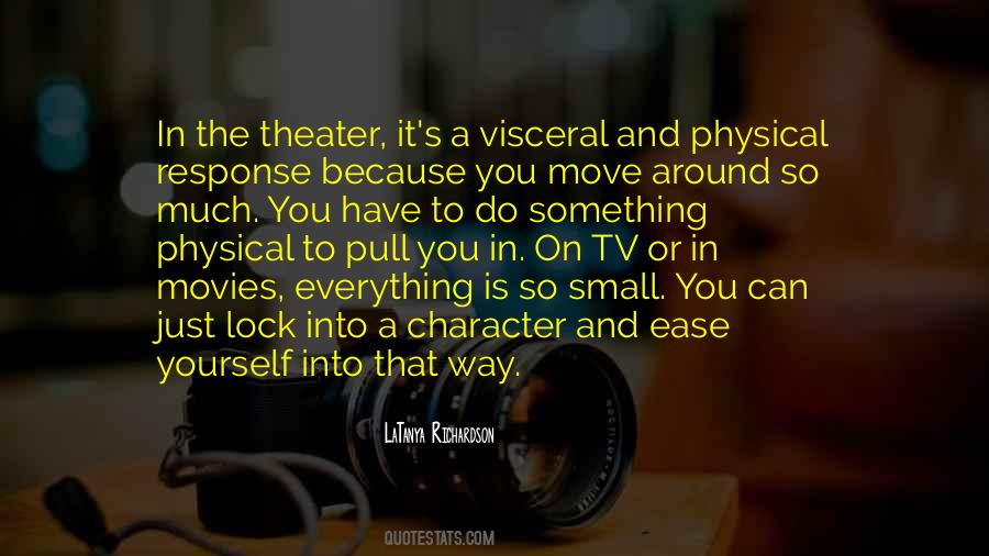 Quotes About The Theater #1224126