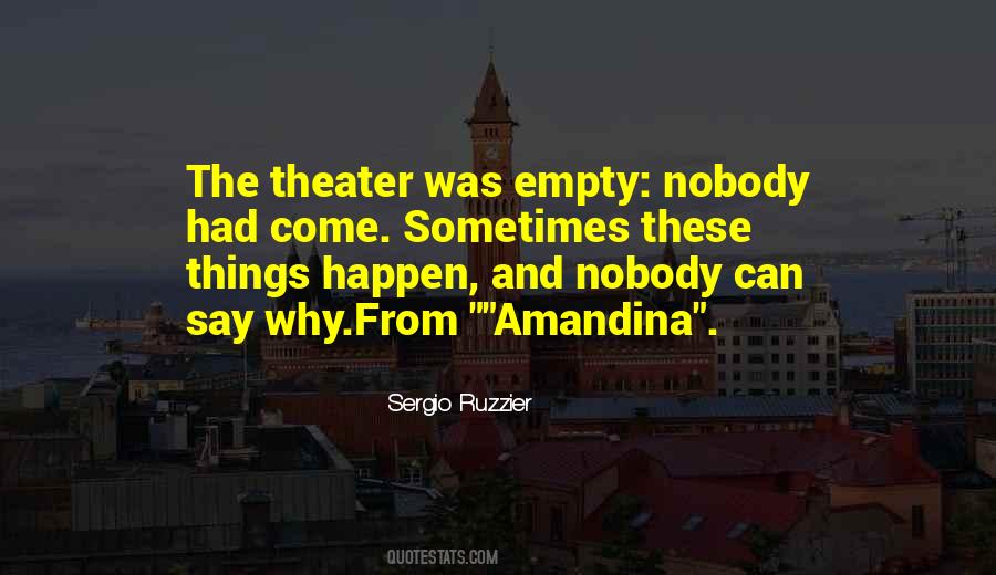 Quotes About The Theater #1335938