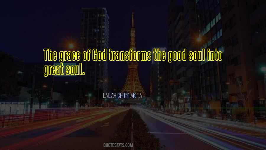 Good Soul Inspirational Quotes #125271