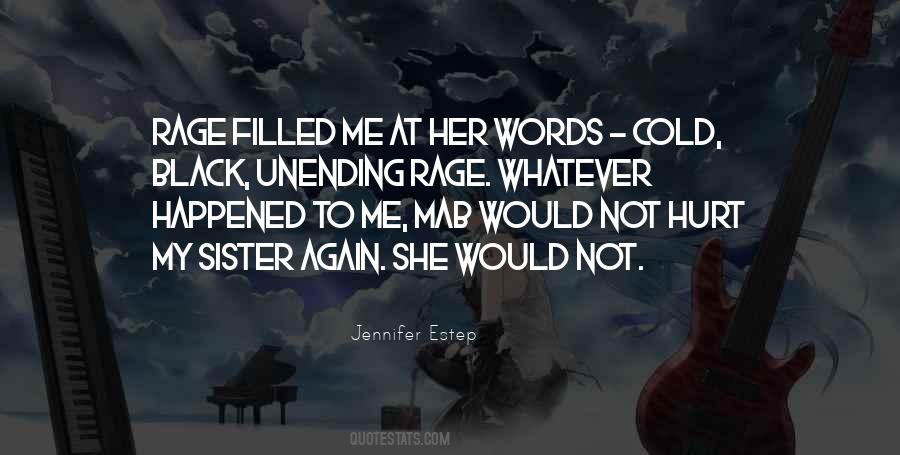 Hurt My Sister Quotes #984226