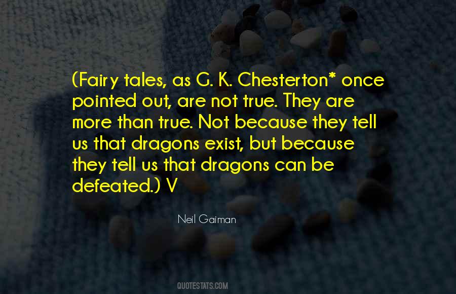 Fairy Tales Exist Quotes #842044