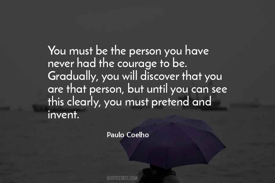 Fake It Until You Make It Quotes #1754584
