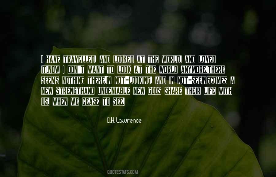 Want A New Life Quotes #868048
