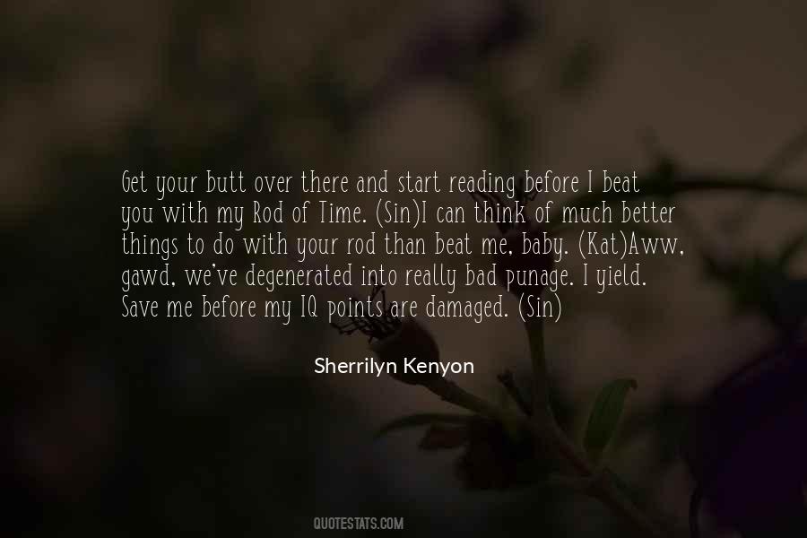 You Are Better Than Me Quotes #977206