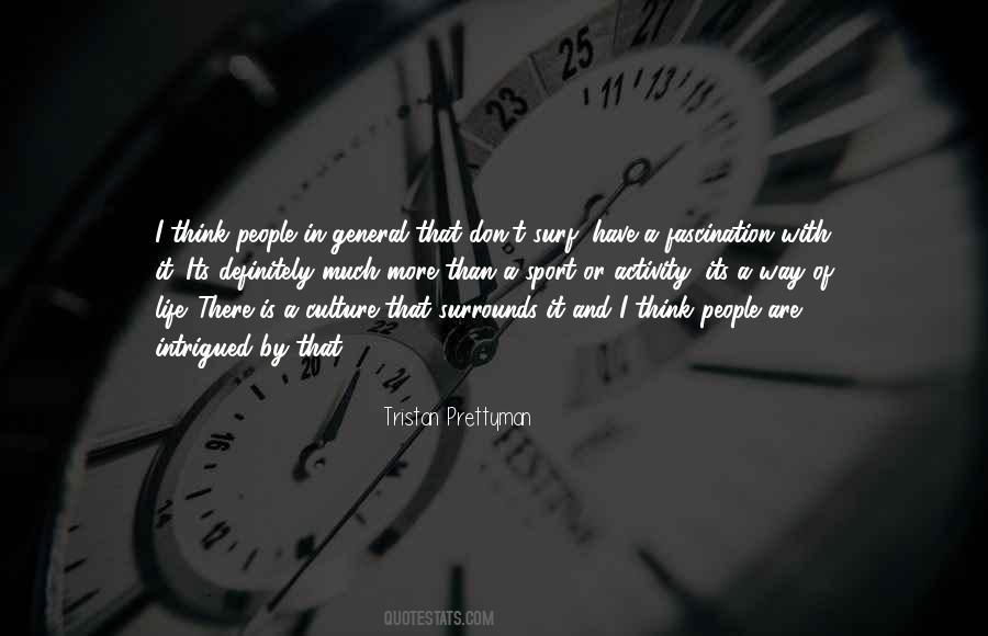Its A Way Of Life Quotes #1053689