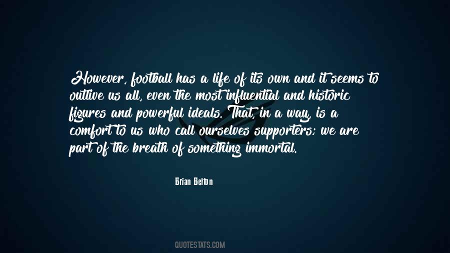 Its A Way Of Life Quotes #401093