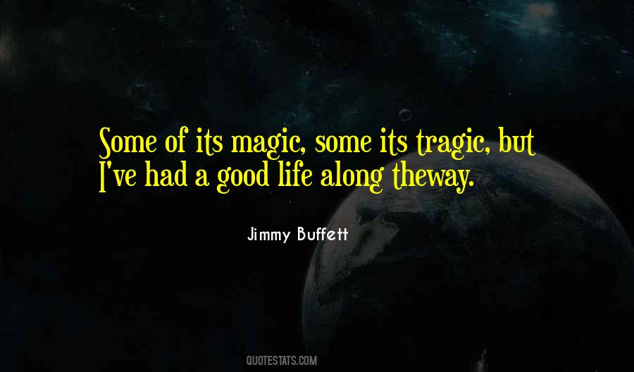 Its A Way Of Life Quotes #522046