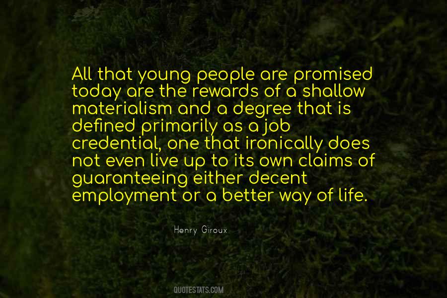 Its A Way Of Life Quotes #629192
