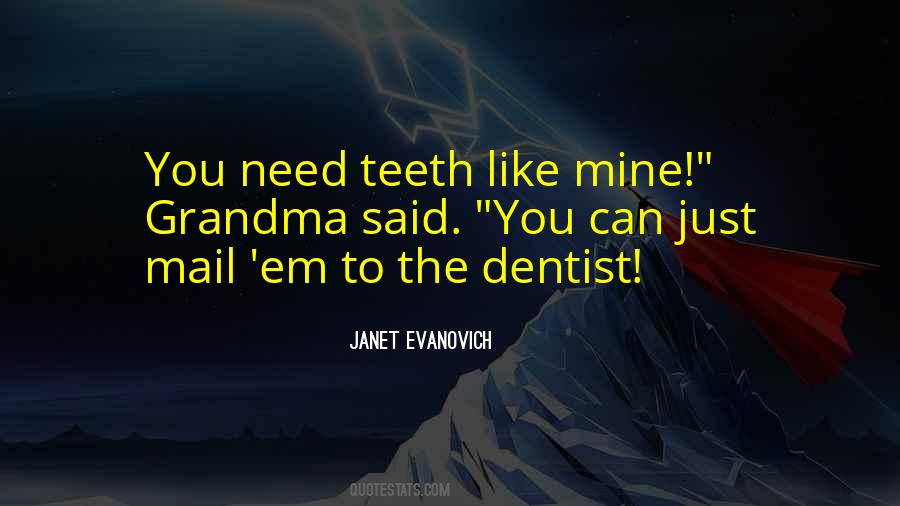 Dentist Teeth Quotes #1125720