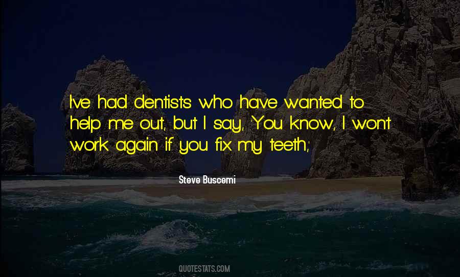 Dentist Teeth Quotes #320602