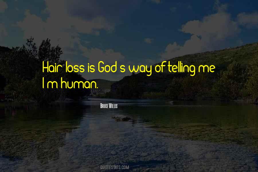 Human Hair Quotes #1412087