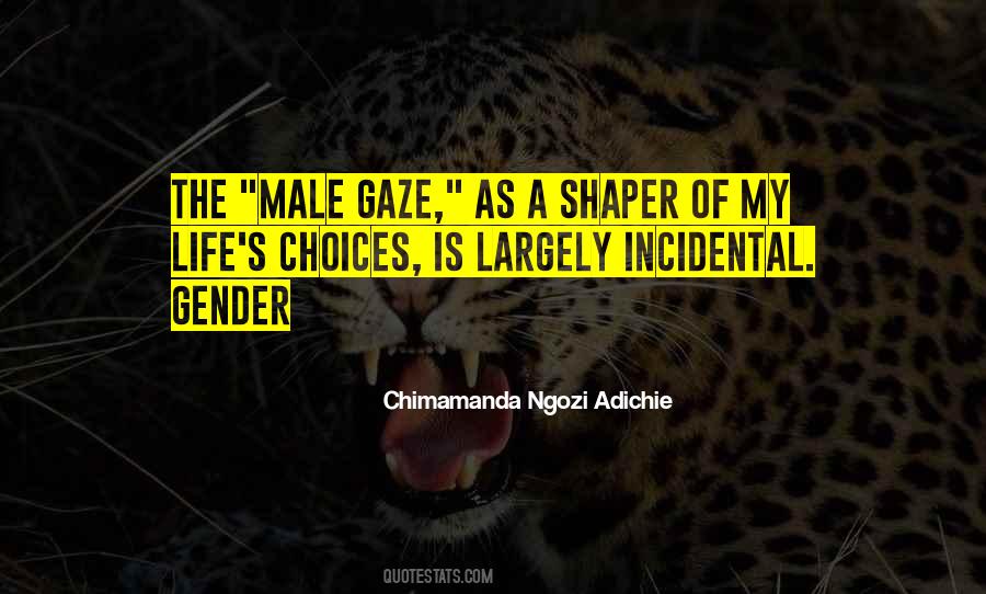 Quotes About The Male Gaze #1542378