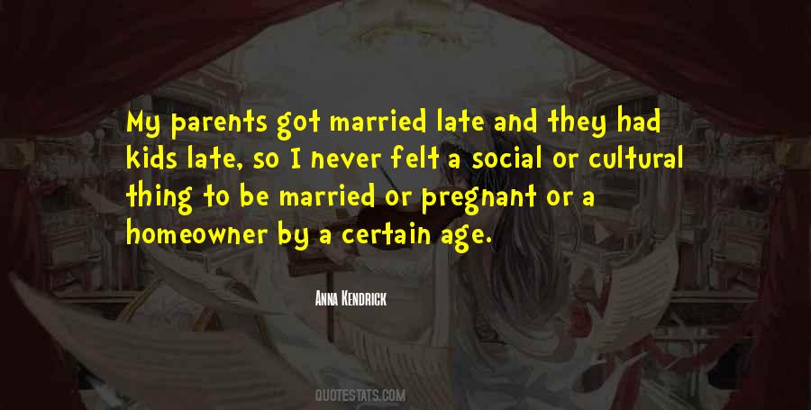 When You Get To A Certain Age Quotes #16374
